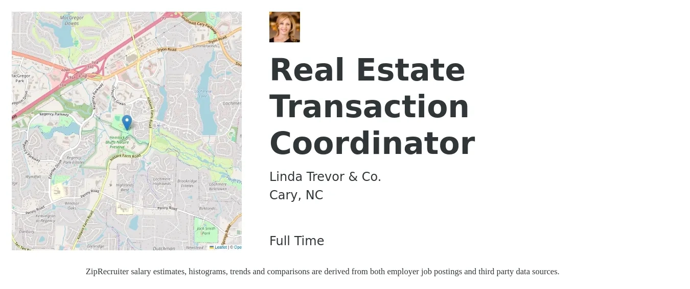 Linda Trevor & Co. job posting for a Real Estate Transaction Coordinator in Cary, NC with a salary of $60,000 to $70,000 Yearly with a map of Cary location.
