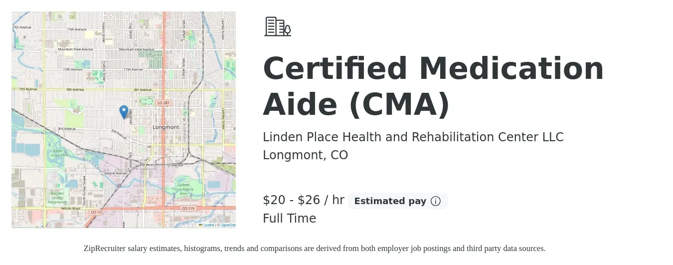 Linden Place Health and Rehabilitation Center LLC job posting for a Certified Medication Aide (CMA) in Longmont, CO with a salary of $21 to $28 Hourly with a map of Longmont location.