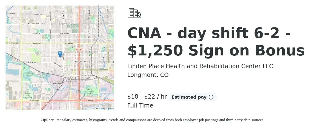 Linden Place Health and Rehabilitation Center LLC job posting for a CNA - day shift 6-2 - $1,250 Sign on Bonus in Longmont, CO with a salary of $17 to $23 Hourly with a map of Longmont location.