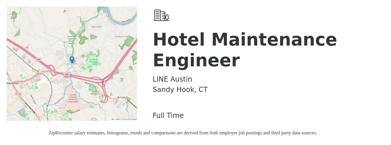 LINE Austin job posting for a Hotel Maintenance Engineer in Sandy Hook, CT with a salary of $17 to $22 Hourly with a map of Sandy Hook location.