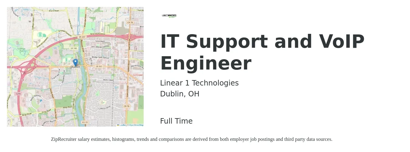 Linear 1 Technologies job posting for a IT Support and VoIP Engineer in Dublin, OH with a salary of $70,000 Yearly with a map of Dublin location.