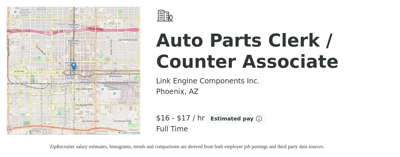 Link Engine Components Inc. job posting for a Auto Parts Clerk / Counter Associate in Phoenix, AZ with a salary of $18 to $18 Hourly with a map of Phoenix location.