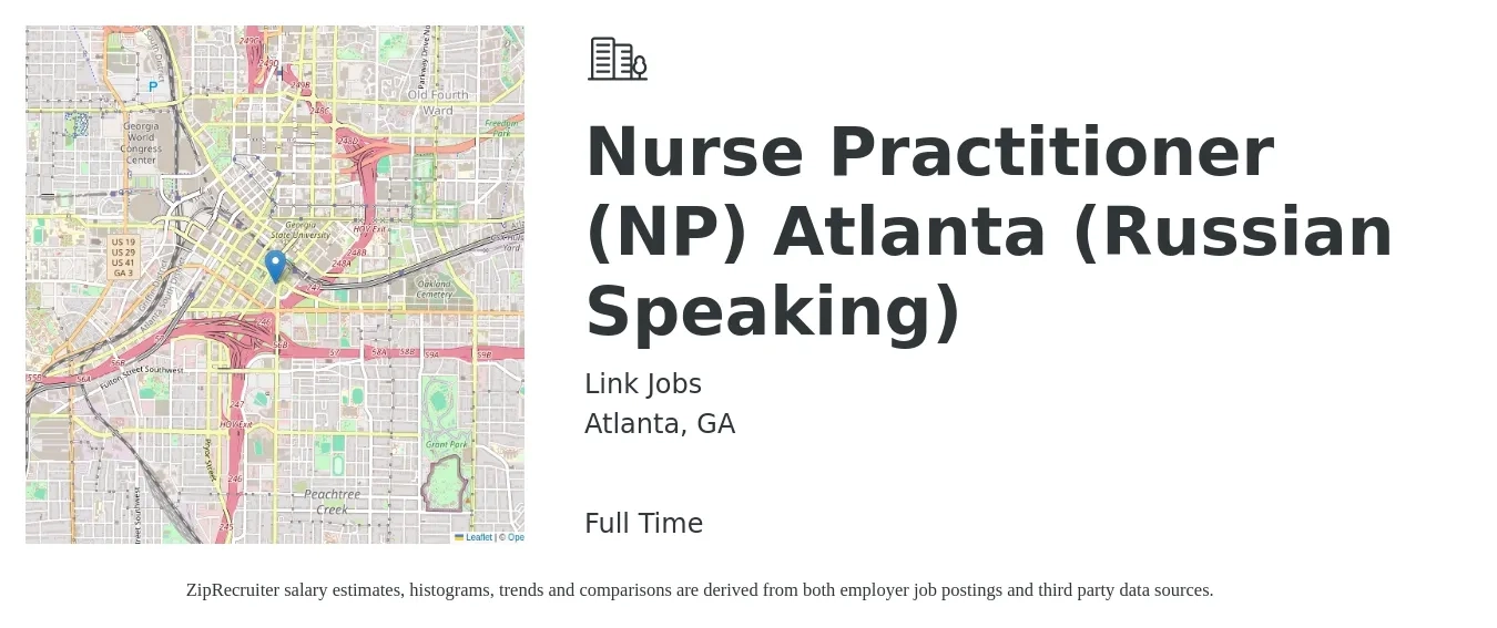 Link Jobs job posting for a Nurse Practitioner (NP) Atlanta (Russian Speaking) in Atlanta, GA with a salary of $103,900 to $144,200 Yearly with a map of Atlanta location.