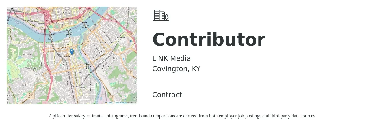 LINK Media job posting for a Contributor in Covington, KY with a salary of $33,000 to $62,600 Yearly with a map of Covington location.