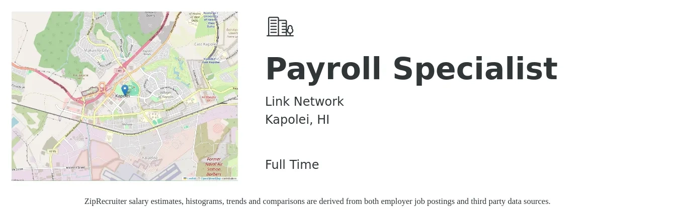 Link Network job posting for a Payroll Specialist in Kapolei, HI with a salary of $24 to $32 Hourly with a map of Kapolei location.