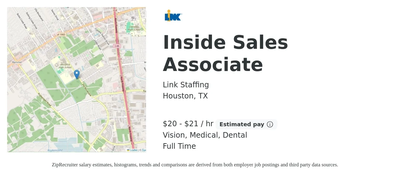 Link Staffing job posting for a Inside Sales Associate in Houston, TX with a salary of $21 to $22 Hourly and benefits including medical, retirement, vision, dental, and life_insurance with a map of Houston location.