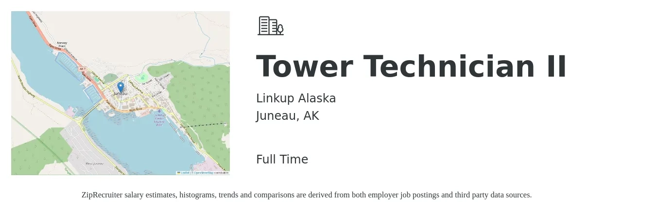 Linkup Alaska job posting for a Tower Technician II in Juneau, AK with a salary of $23 to $30 Hourly with a map of Juneau location.