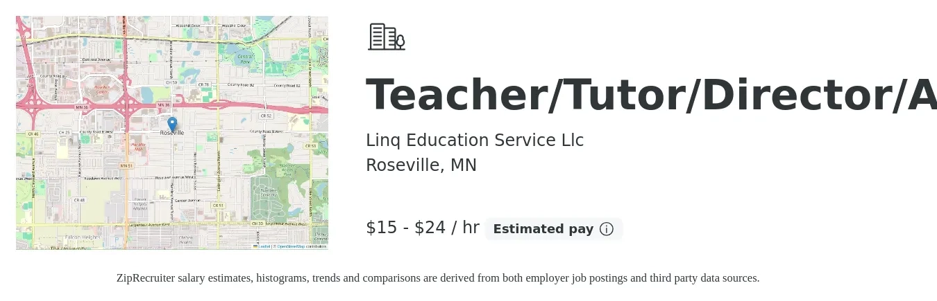 Linq Education Service Llc job posting for a Teacher/Tutor/Director/Admin in Roseville, MN with a salary of $16 to $25 Hourly (plus commission) and benefits including pto, and retirement with a map of Roseville location.