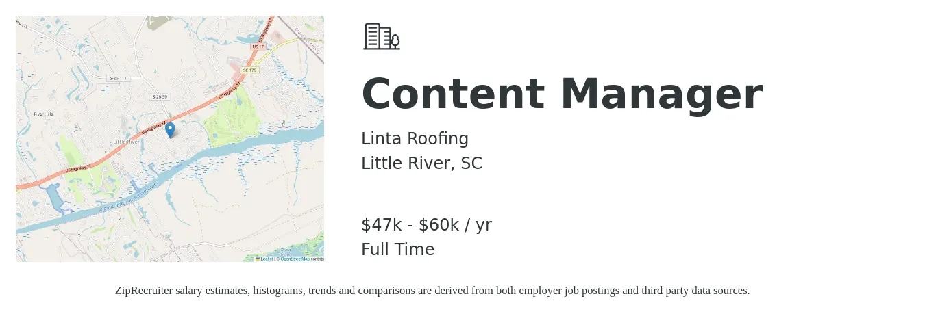 Linta Roofing job posting for a Content Manager in Little River, SC with a salary of $47,000 to $60,000 Yearly with a map of Little River location.