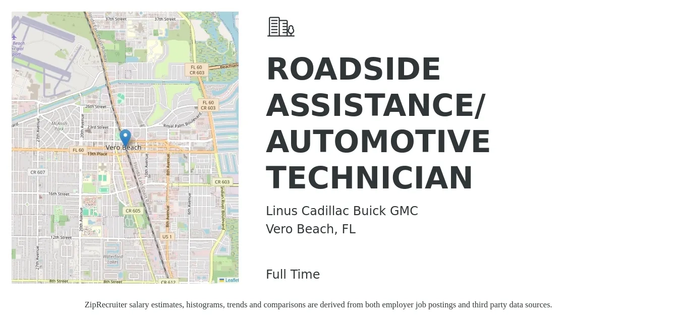 Linus Cadillac Buick GMC job posting for a ROADSIDE ASSISTANCE/ AUTOMOTIVE TECHNICIAN in Vero Beach, FL with a salary of $19 to $31 Hourly with a map of Vero Beach location.