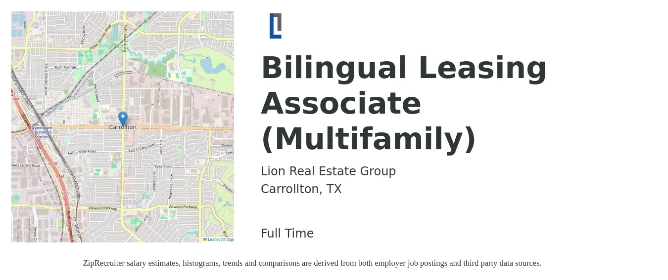 Lion Real Estate Group job posting for a Bilingual Leasing Associate (Multifamily) in Carrollton, TX with a salary of $17 to $19 Hourly with a map of Carrollton location.