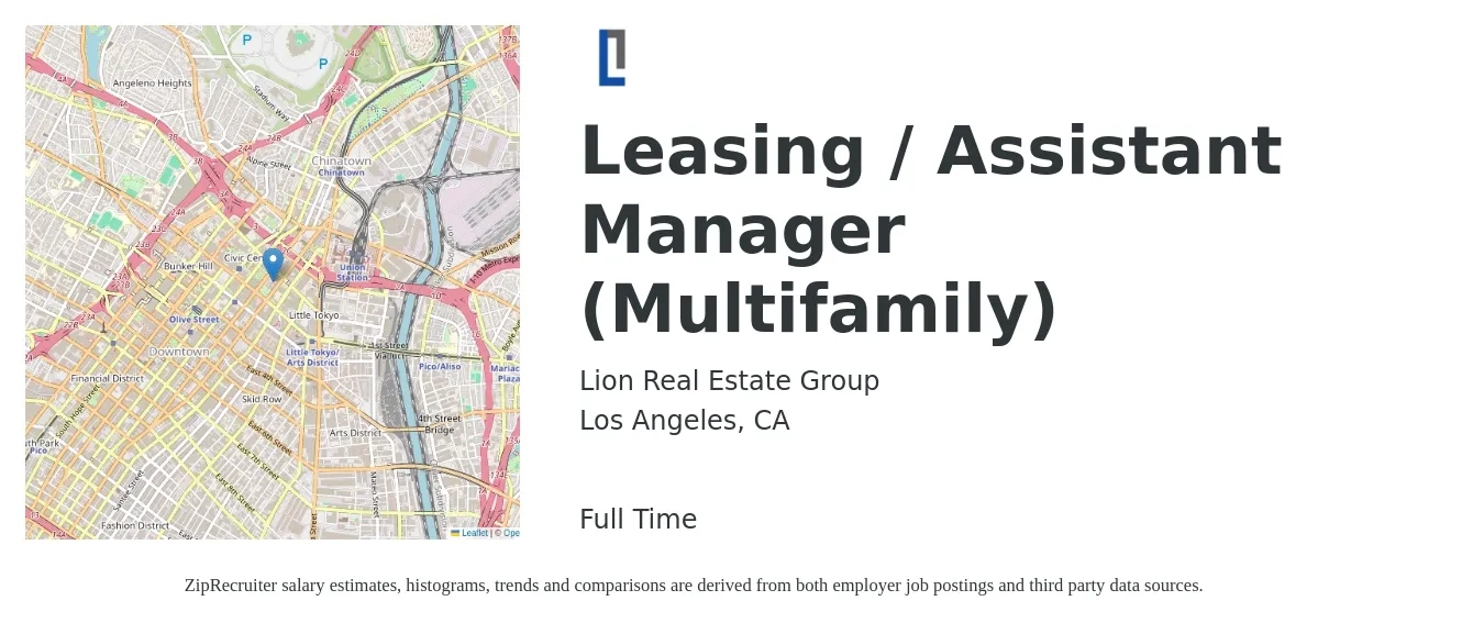Lion Real Estate Group job posting for a Leasing / Assistant Manager (Multifamily) in Los Angeles, CA with a salary of $22 to $25 Hourly with a map of Los Angeles location.
