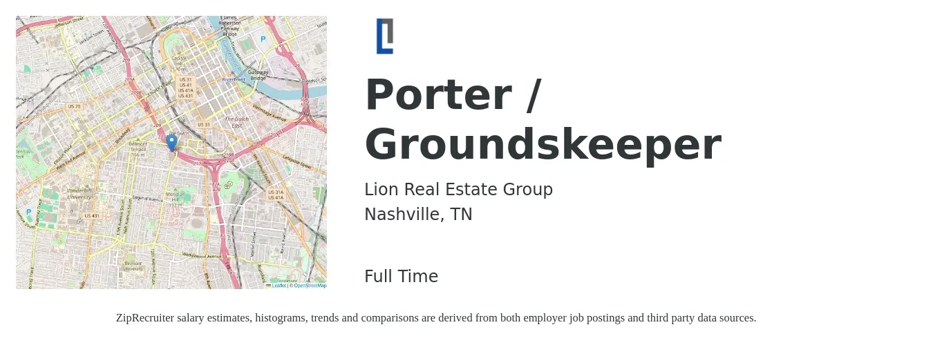 Lion Real Estate Group job posting for a Porter / Groundskeeper in Nashville, TN with a salary of $19 Hourly with a map of Nashville location.
