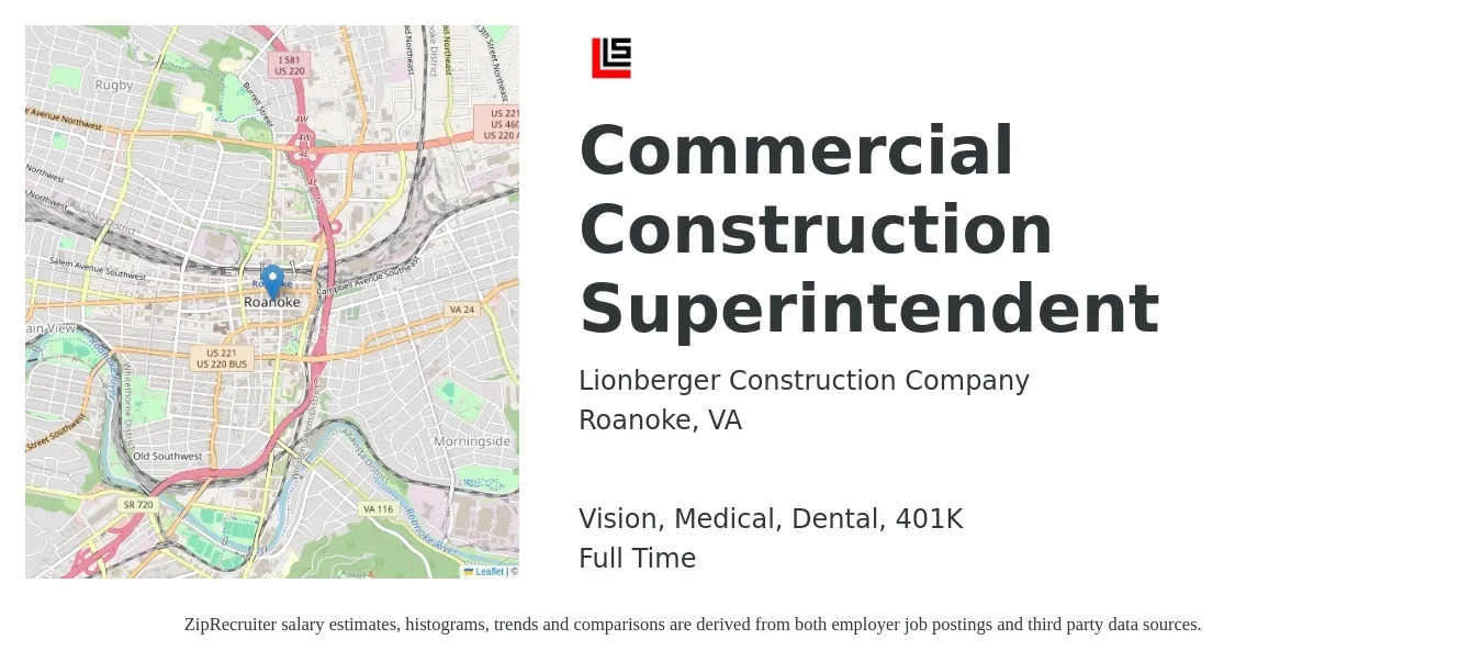 Lionberger Construction Company job posting for a Commercial Construction Superintendent in Roanoke, VA with a salary of $82,900 to $115,800 Yearly and benefits including 401k, dental, life_insurance, medical, and vision with a map of Roanoke location.