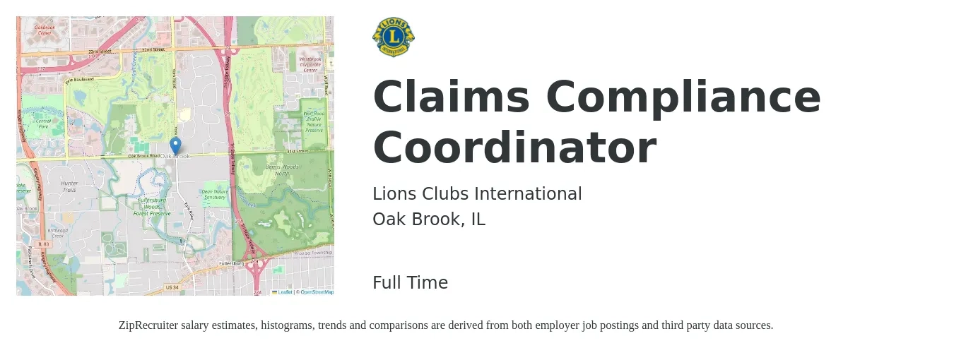 Lions Clubs International job posting for a Claims Compliance Coordinator in Oak Brook, IL with a salary of $46,500 to $66,200 Yearly with a map of Oak Brook location.