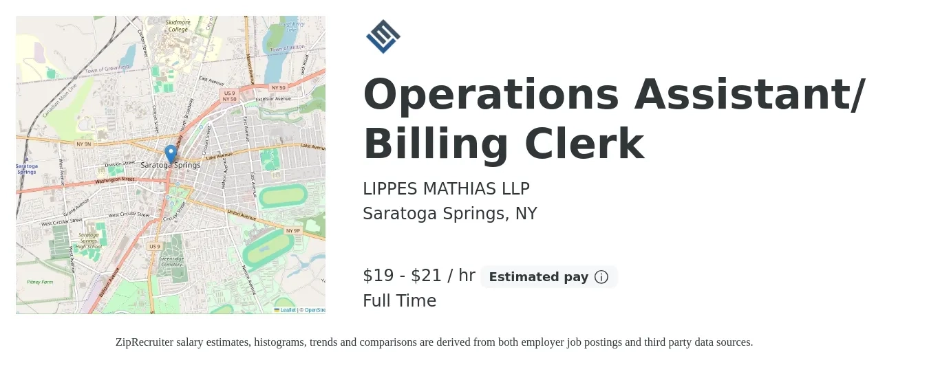 LIPPES MATHIAS LLP job posting for a Operations Assistant/ Billing Clerk in Saratoga Springs, NY with a salary of $20 to $22 Hourly with a map of Saratoga Springs location.