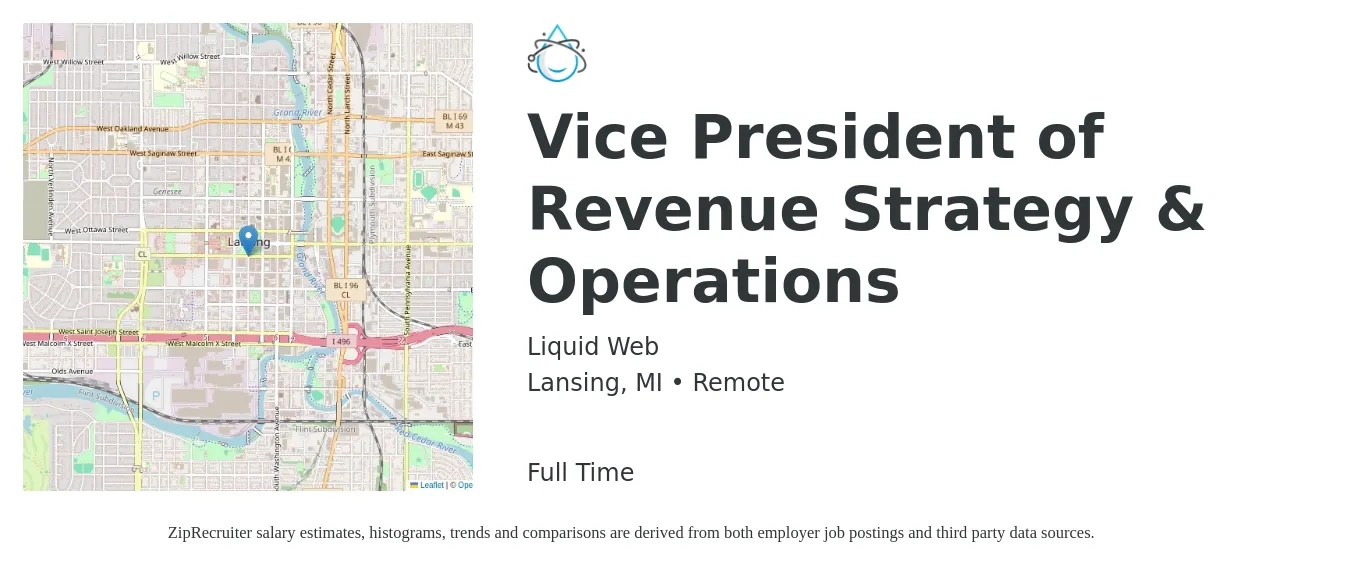 Liquid Web job posting for a Vice President of Revenue Strategy & Operations in Lansing, MI with a salary of $103,200 to $165,300 Yearly with a map of Lansing location.