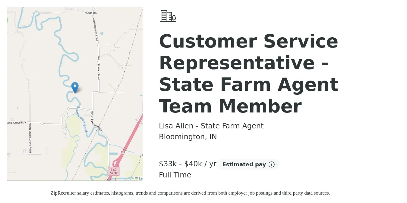 Lisa Allen - State Farm Agent job posting for a Customer Service Representative - State Farm Agent Team Member in Bloomington, IN with a salary of $33,280 to $40,000 Yearly with a map of Bloomington location.