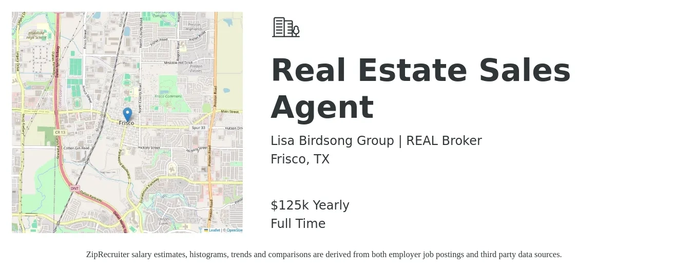 Lisa Birdsong Group | REAL Broker job posting for a Real Estate Sales Agent in Frisco, TX with a salary of $125,000 Yearly with a map of Frisco location.