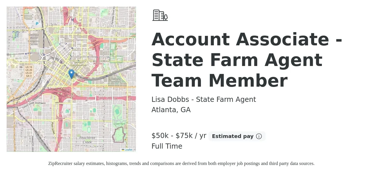 Lisa Dobbs - State Farm Agent job posting for a Account Associate - State Farm Agent Team Member in Atlanta, GA with a salary of $45,000 to $75,000 Yearly with a map of Atlanta location.