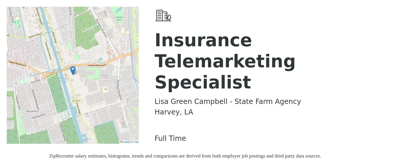 Lisa Green Campbell - State Farm Agency job posting for a Insurance Telemarketing Specialist in Harvey, LA with a salary of $34,300 to $64,400 Yearly with a map of Harvey location.