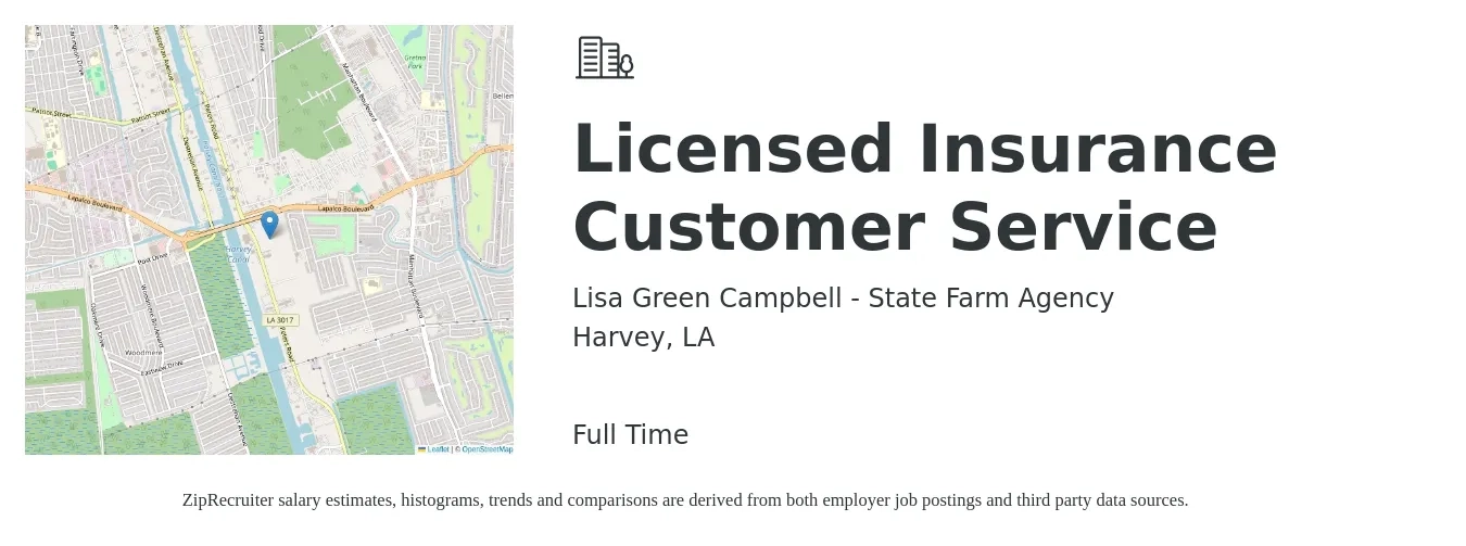 Lisa Green Campbell - State Farm Agency job posting for a Licensed Insurance Customer Service in Harvey, LA with a salary of $36,600 to $50,300 Yearly with a map of Harvey location.