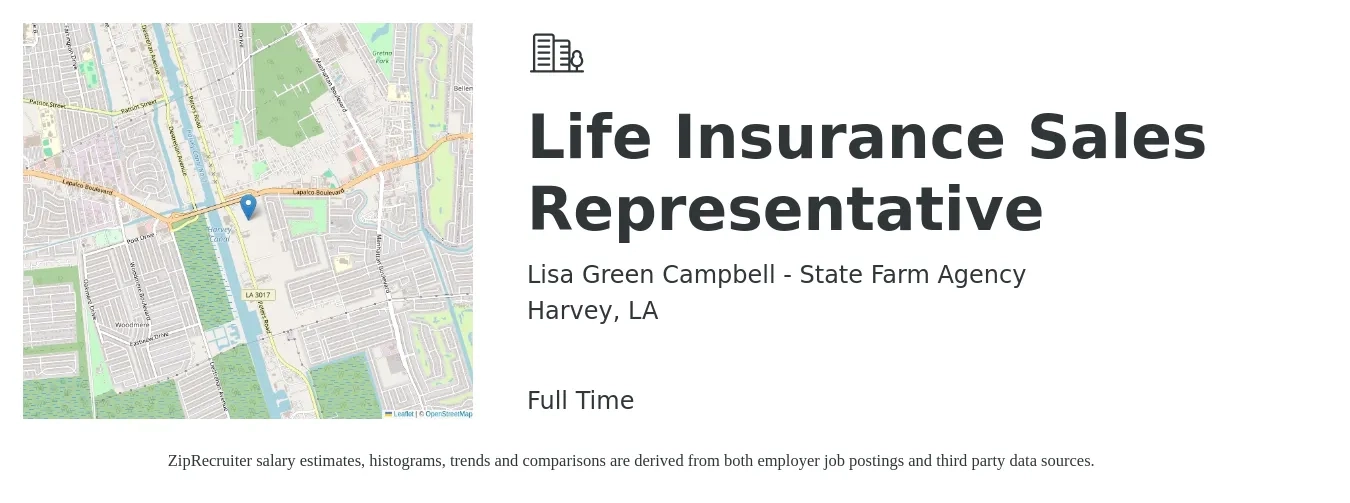 Lisa Green Campbell - State Farm Agency job posting for a Life Insurance Sales Representative in Harvey, LA with a salary of $41,100 to $101,900 Yearly with a map of Harvey location.