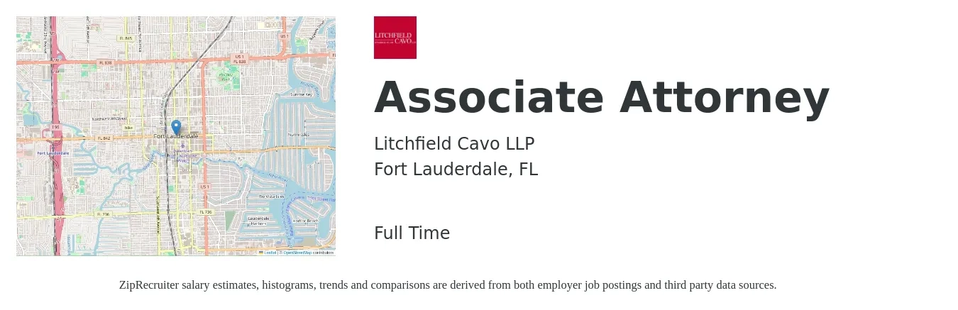Litchfield Cavo LLP job posting for a Associate Attorney in Fort Lauderdale, FL with a salary of $76,500 to $124,300 Yearly with a map of Fort Lauderdale location.