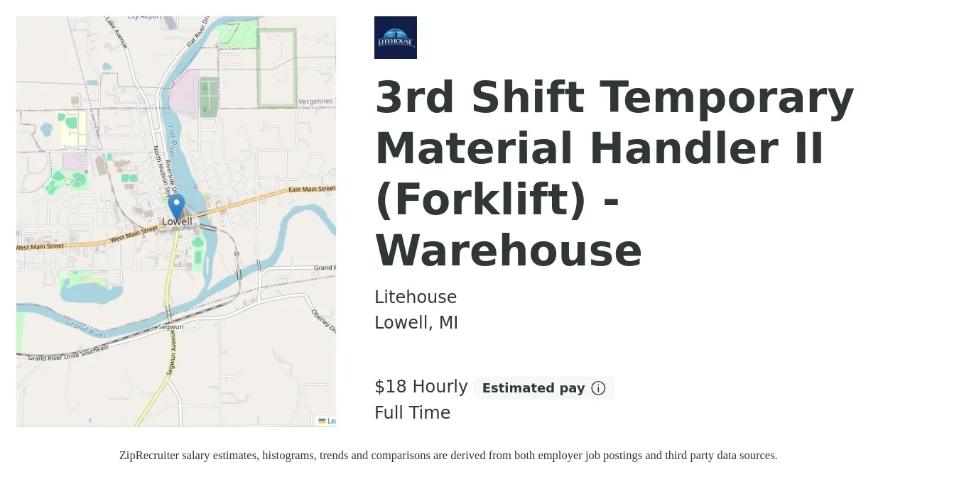 Litehouse job posting for a 3rd Shift Temporary Material Handler II (Forklift) - Warehouse in Lowell, MI with a salary of $19 Hourly with a map of Lowell location.