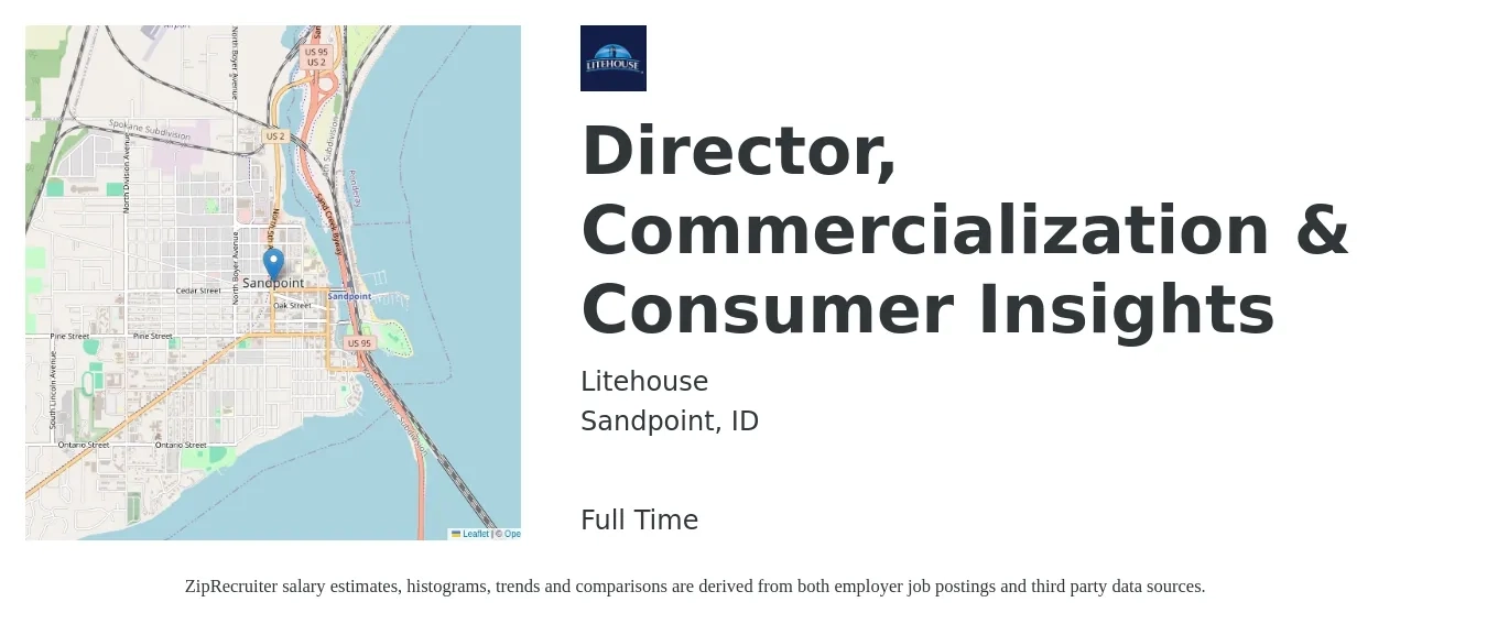 Litehouse job posting for a Director, Commercialization & Consumer Insights in Sandpoint, ID with a salary of $97,000 to $137,700 Yearly with a map of Sandpoint location.