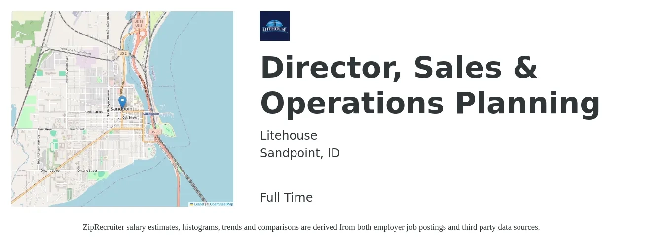 Litehouse job posting for a Director, Sales & Operations Planning in Sandpoint, ID with a salary of $89,400 to $155,700 Yearly with a map of Sandpoint location.