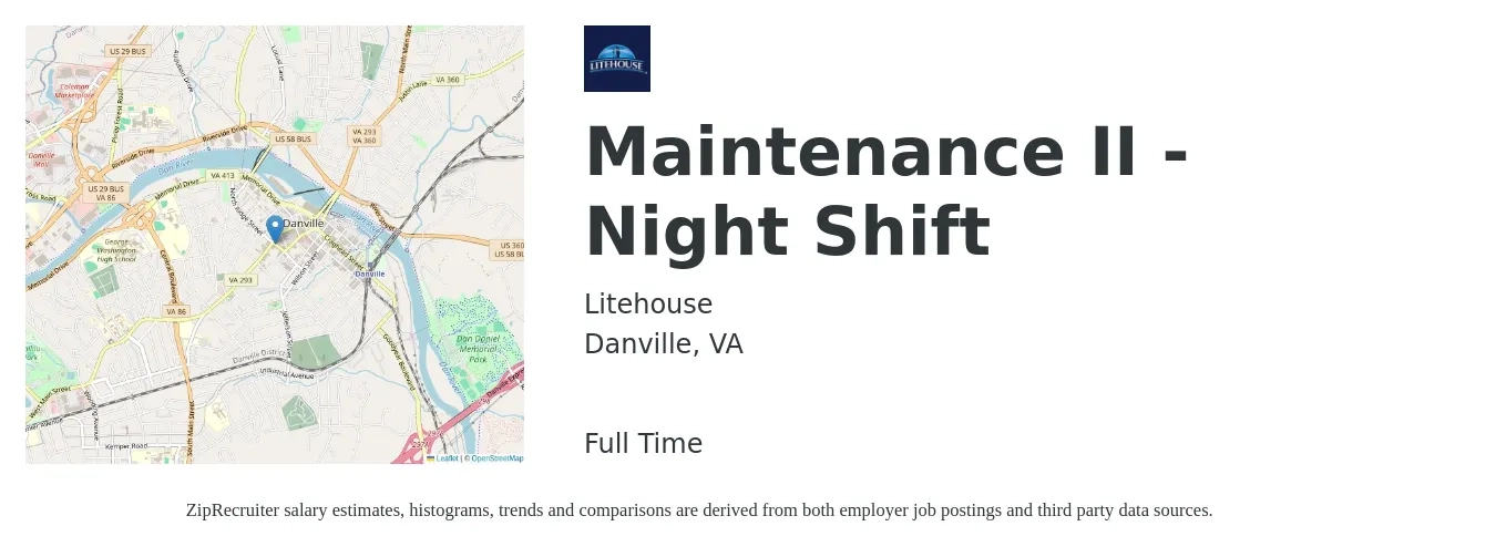 Litehouse job posting for a Maintenance II - Night Shift in Danville, VA with a salary of $22 to $37 Hourly with a map of Danville location.