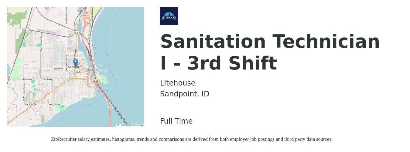 Litehouse job posting for a Sanitation Technician I - 3rd Shift in Sandpoint, ID with a salary of $15 to $18 Hourly with a map of Sandpoint location.