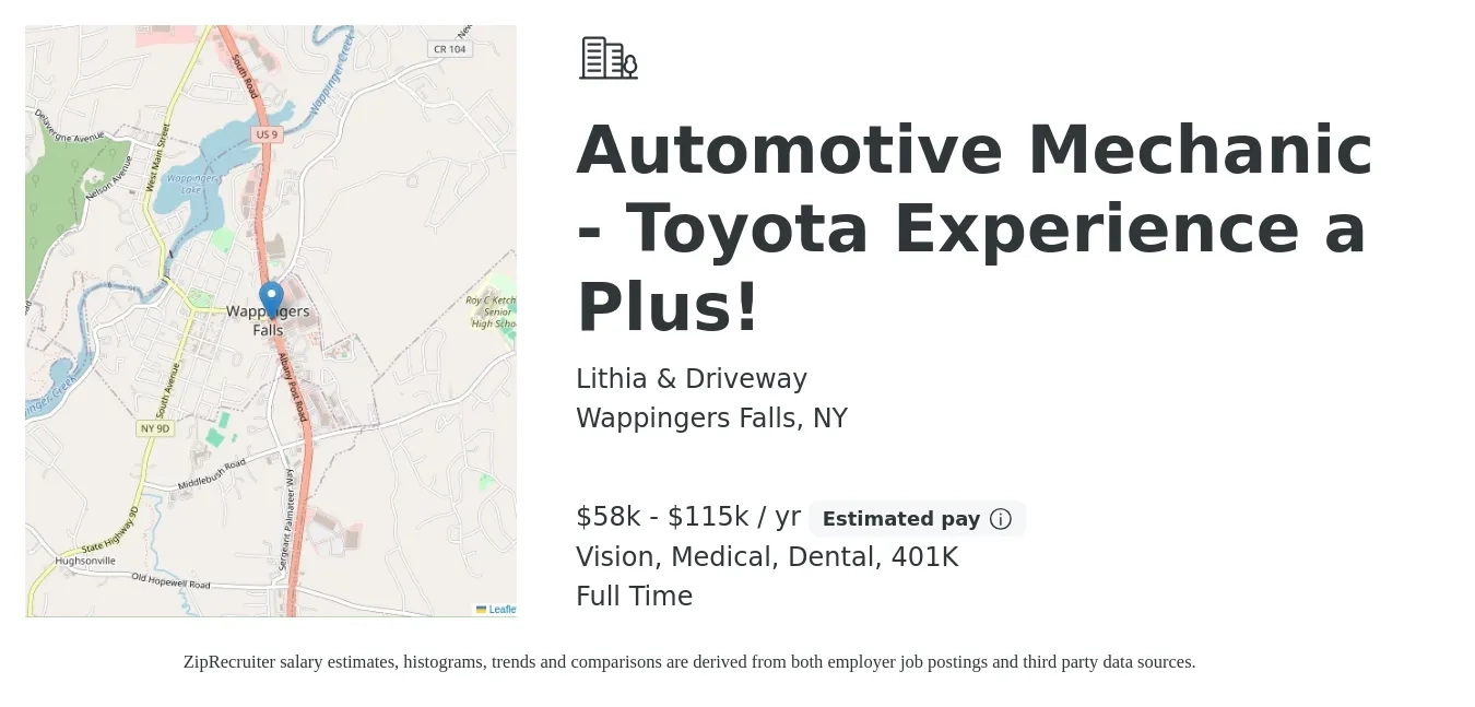 Lithia & Driveway job posting for a Automotive Mechanic - Toyota Experience a Plus! in Wappingers Falls, NY with a salary of $58,000 to $115,000 Yearly and benefits including 401k, dental, life_insurance, medical, and vision with a map of Wappingers Falls location.