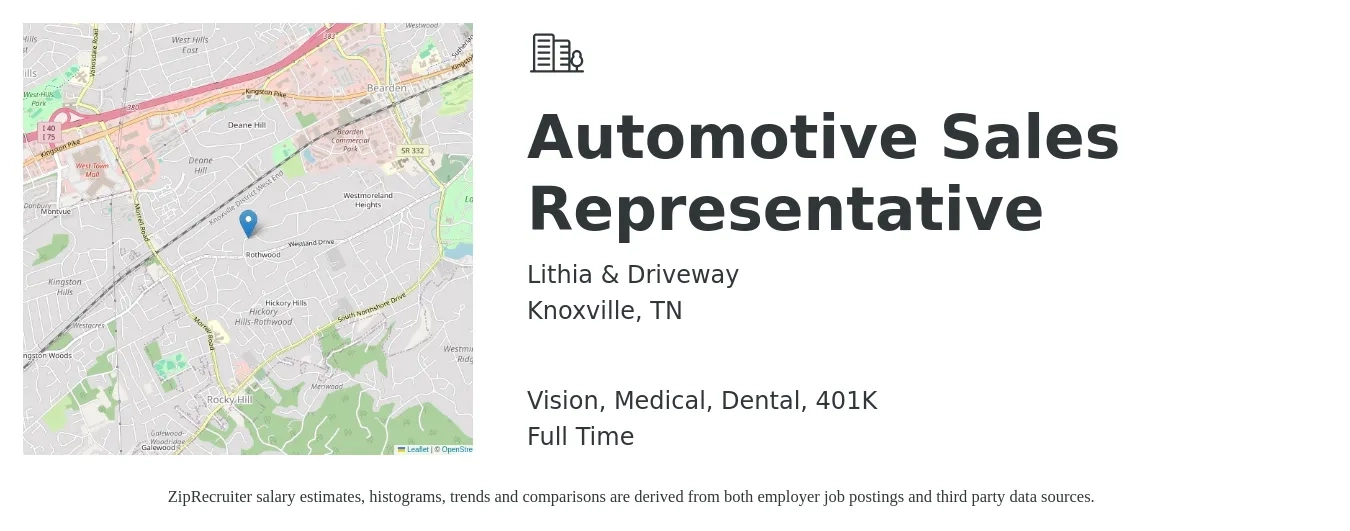 Lithia & Driveway job posting for a Automotive Sales Representative in Knoxville, TN with a salary of $32,000 to $64,000 Yearly and benefits including 401k, dental, life_insurance, medical, and vision with a map of Knoxville location.