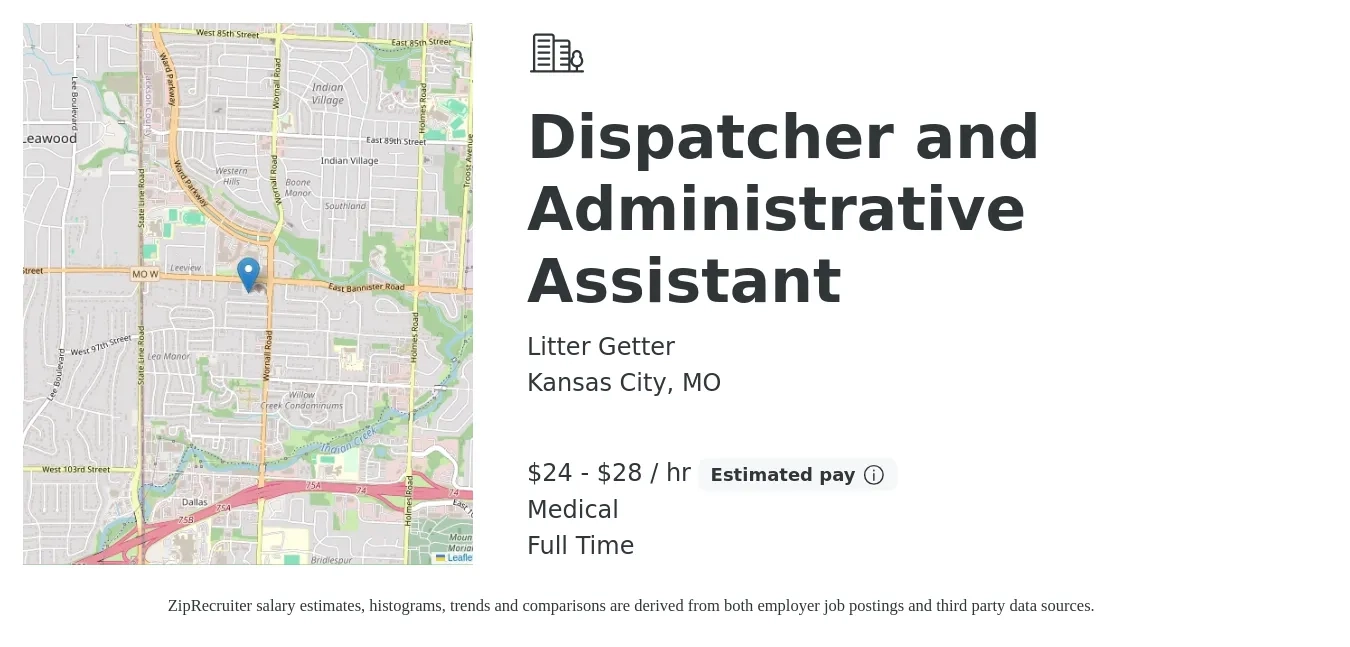 Litter Getter job posting for a Dispatcher and Administrative Assistant in Kansas City, MO with a salary of $25 to $30 Hourly and benefits including medical with a map of Kansas City location.