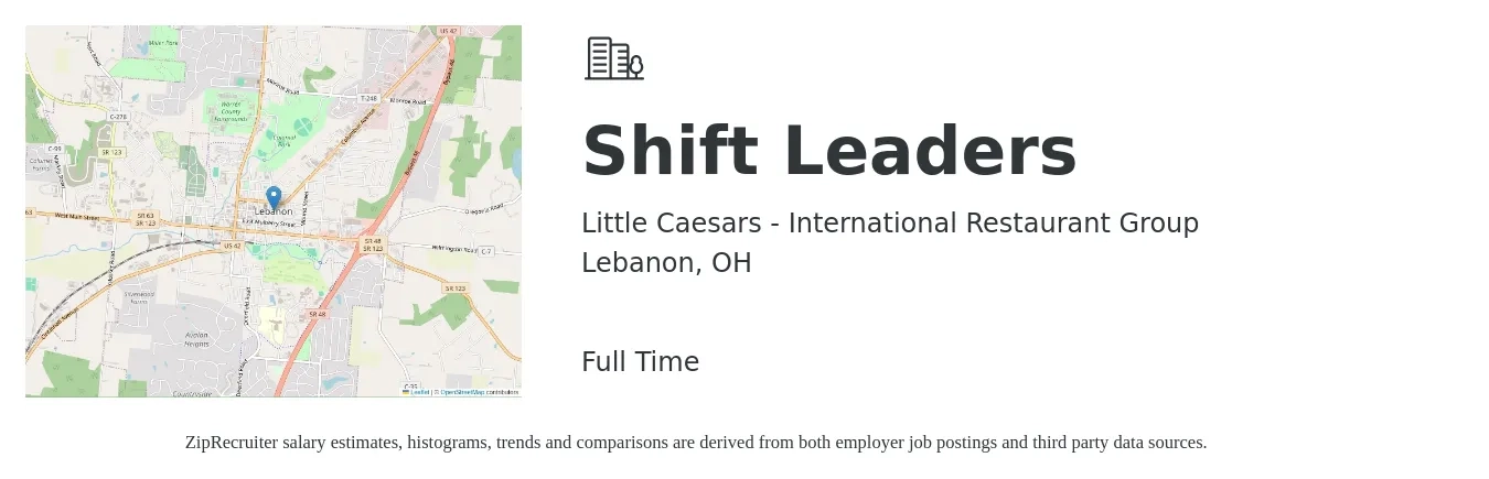 Little Caesars - International Restaurant Group job posting for a Shift Leaders in Lebanon, OH with a salary of $12 to $16 Hourly with a map of Lebanon location.