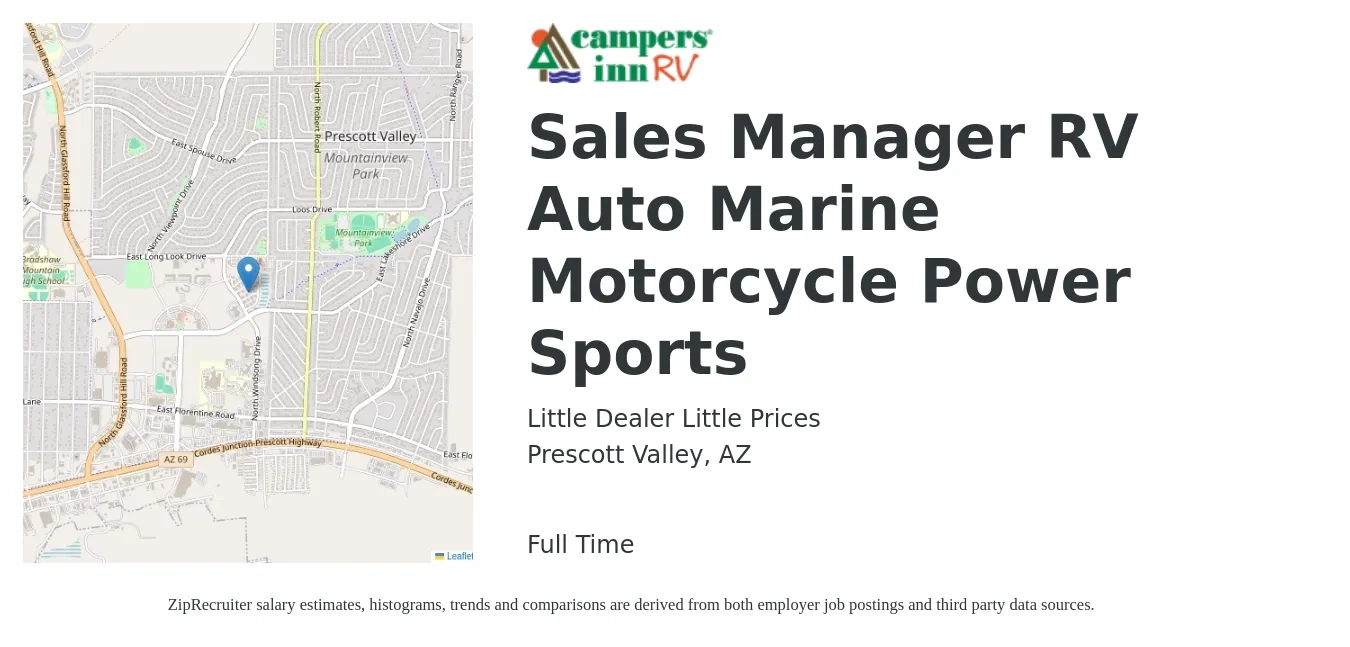 Little Dealer Little Prices job posting for a Sales Manager RV Auto Marine Motorcycle Power Sports in Prescott Valley, AZ with a salary of $44,100 to $78,300 Yearly with a map of Prescott Valley location.