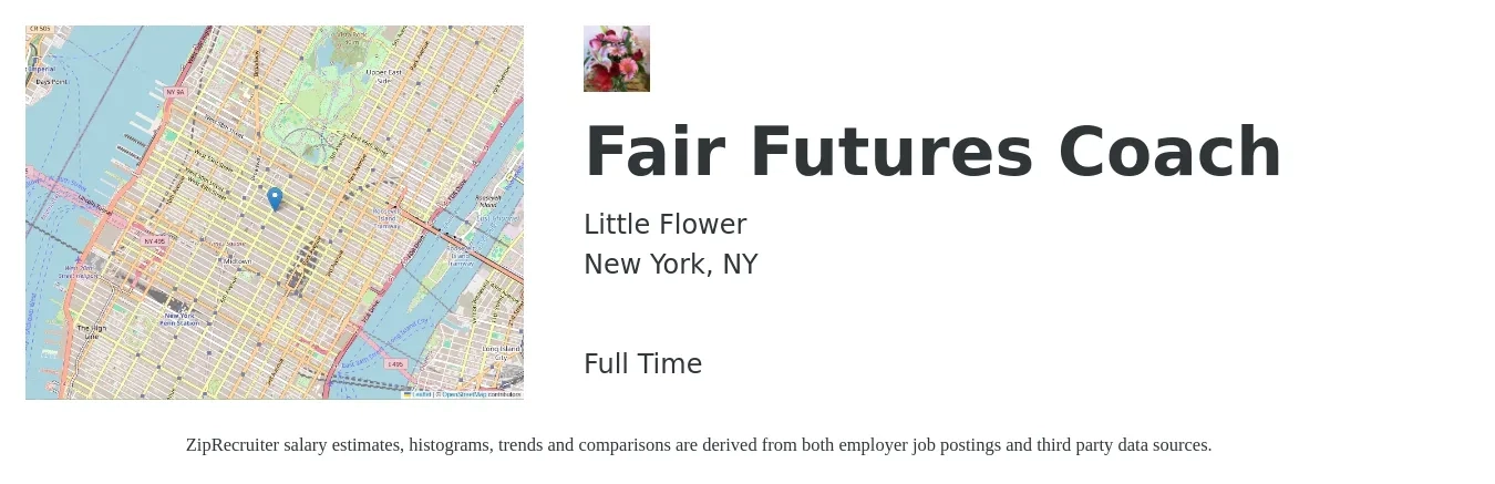 Little Flower job posting for a Fair Futures Coach in New York, NY with a salary of $50,000 to $61,400 Yearly with a map of New York location.