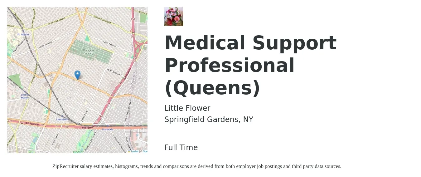 Little Flower job posting for a Medical Support Professional (Queens) in Springfield Gardens, NY with a salary of $18 to $23 Hourly with a map of Springfield Gardens location.