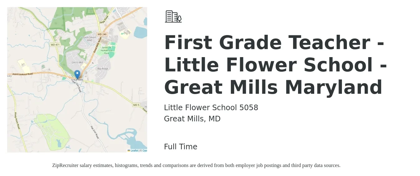 Little Flower School 5058 job posting for a First Grade Teacher - Little Flower School - Great Mills Maryland in Great Mills, MD with a salary of $45,200 to $58,500 Yearly with a map of Great Mills location.