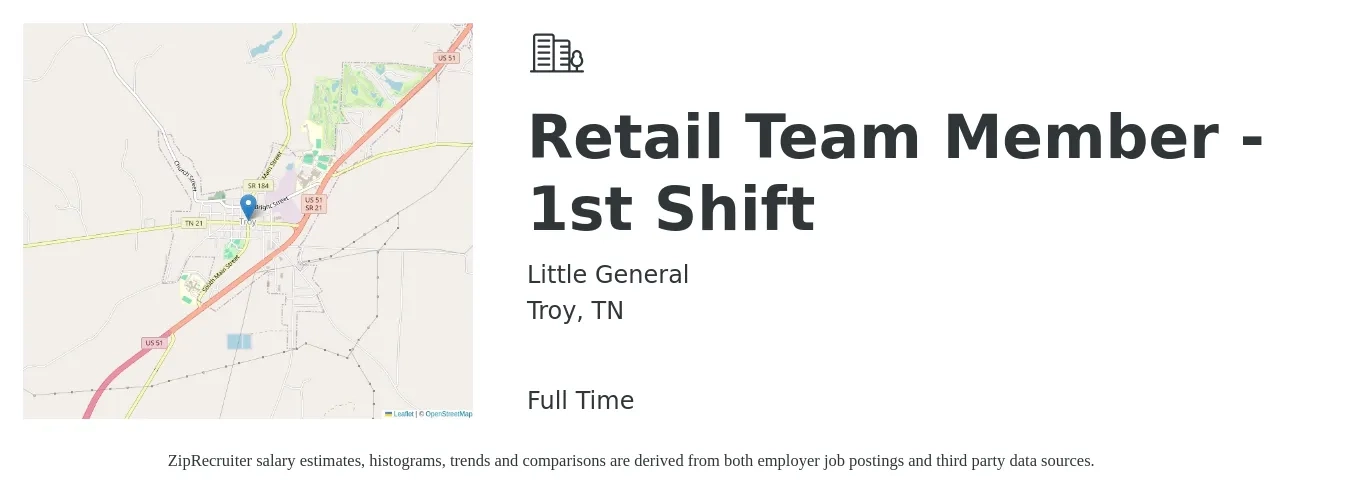 Little General job posting for a Retail Team Member - 1st Shift in Troy, TN with a salary of $10 to $14 Hourly with a map of Troy location.