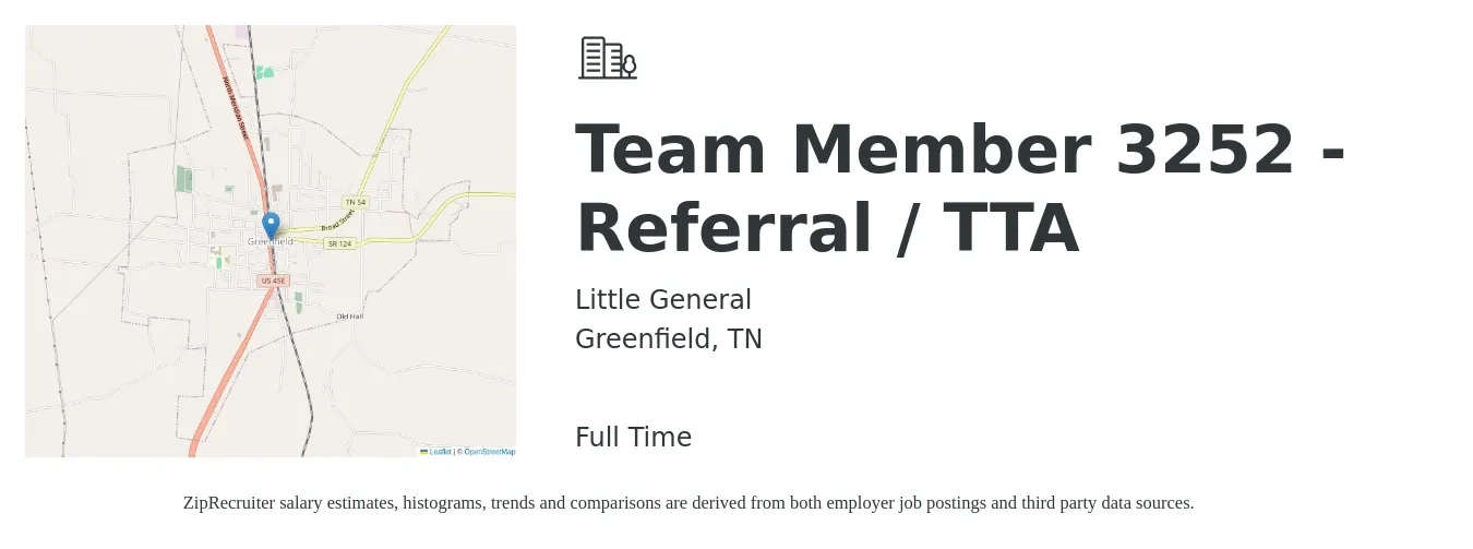 Little General job posting for a Team Member 3252 - Referral / TTA in Greenfield, TN with a salary of $10 to $13 Hourly with a map of Greenfield location.