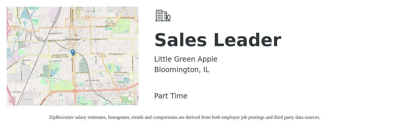 Little Green Apple job posting for a Sales Leader in Bloomington, IL with a salary of $15 to $24 Hourly with a map of Bloomington location.