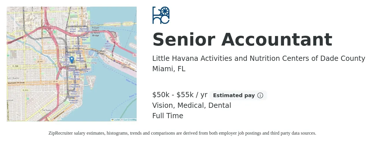 Little Havana Activities and Nutrition Centers of Dade County job posting for a Senior Accountant in Miami, FL with a salary of $50,000 to $55,000 Yearly and benefits including dental, medical, pto, and vision with a map of Miami location.