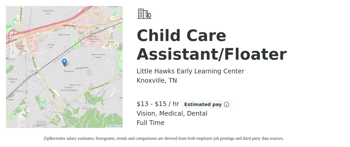 Little Hawks Early Learning Center job posting for a Child Care Assistant/Floater in Knoxville, TN with a salary of $14 to $16 Hourly and benefits including dental, medical, and vision with a map of Knoxville location.