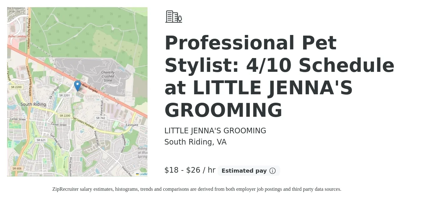 LITTLE JENNA'S GROOMING job posting for a Professional Pet Stylist: 4/10 Schedule at LITTLE JENNA'S GROOMING in South Riding, VA with a salary of $19 to $28 Hourly with a map of South Riding location.