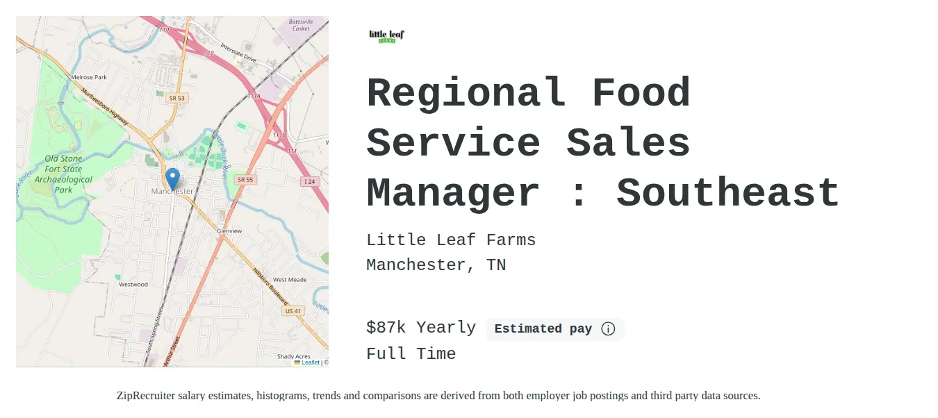 Little Leaf Farms job posting for a Regional Food Service Sales Manager : Southeast in Manchester, TN with a salary of $87,000 Annually with a map of Manchester location.
