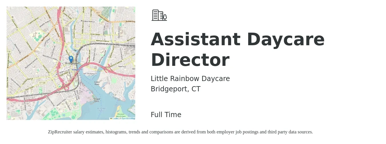 Little Rainbow Daycare job posting for a Assistant Daycare Director in Bridgeport, CT with a salary of $40,700 to $61,000 Yearly with a map of Bridgeport location.