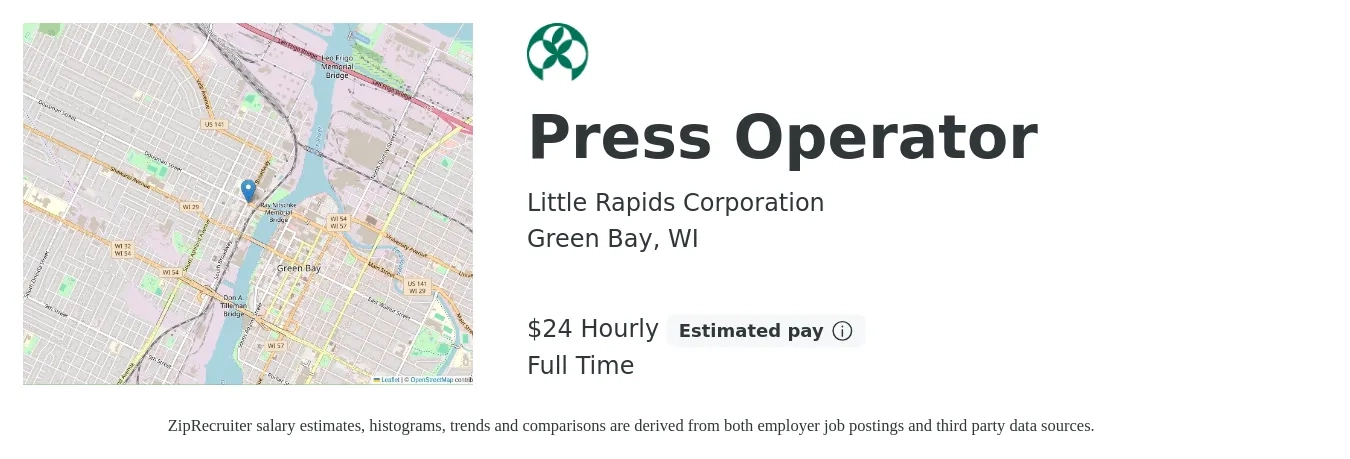 Little Rapids Corporation job posting for a Press Operator in Green Bay, WI with a salary of $25 Hourly with a map of Green Bay location.